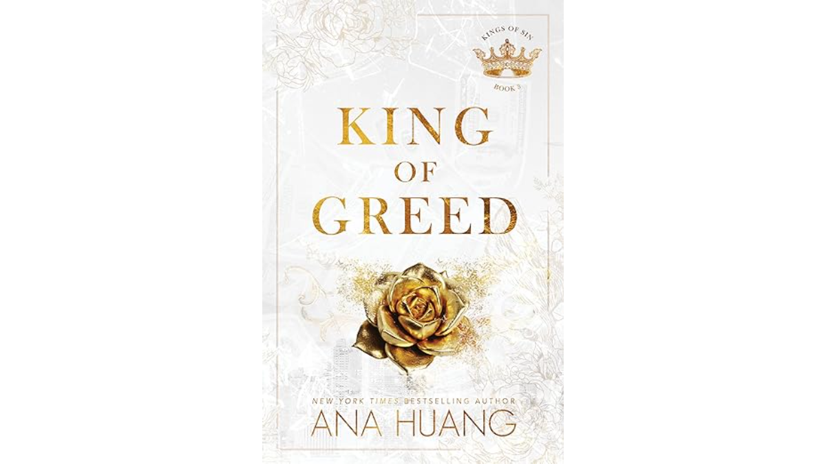 King Of Greed By Ana Huang Kritica Magazine